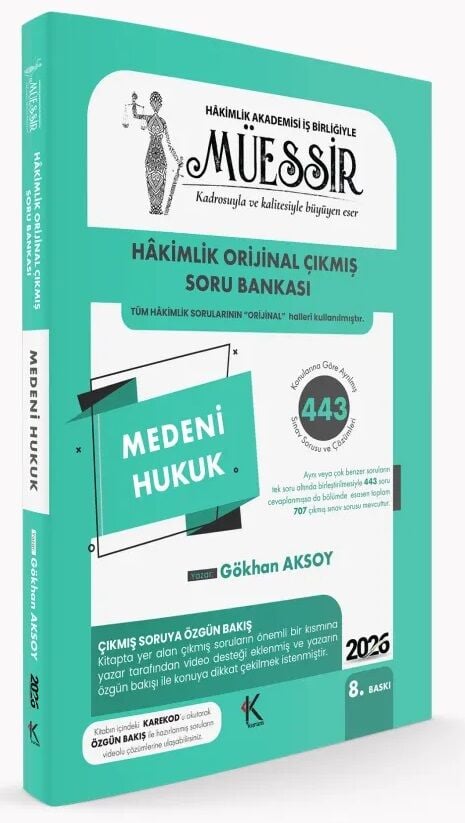 Kuram 2026 MÜESSİR Hakimlik Medeni Hukuk Orijinal Çıkmış Soru Bankası Çözümlü 8. Baskı - Gökhan Aksoy Kuram Kitap