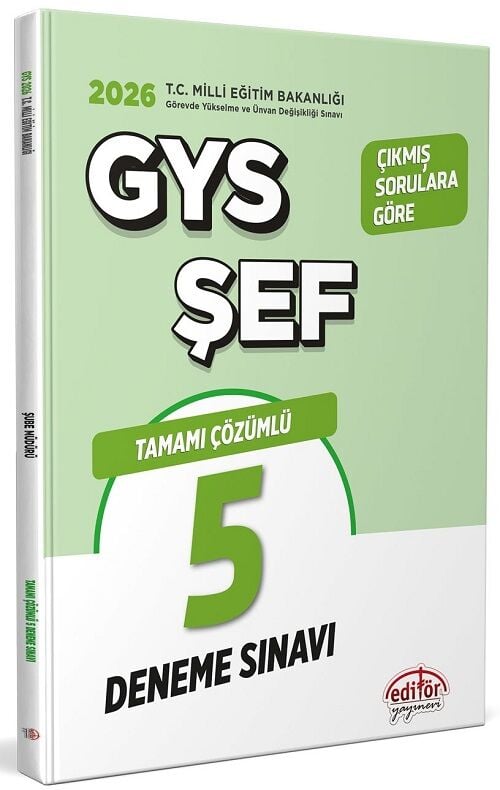 Editör 2026 GYS MEB Milli Eğitim Bakanlığı Şef 5 Deneme Çözümlü Görevde Yükselme Editör Yayınları