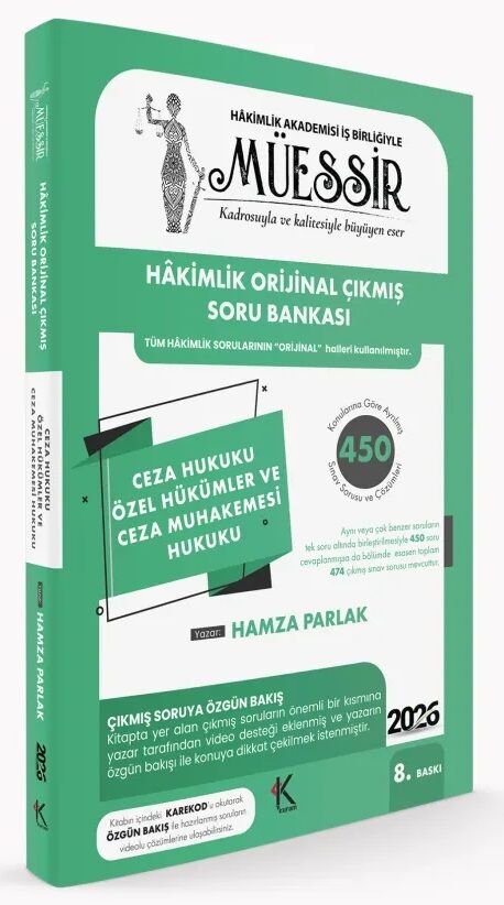Kuram 2026 MÜESSİR Hakimlik Ceza Hukuku Özel Hükümler ve Ceza Muhakemesi Hukuku Orijinal Çıkmış Soru Bankası Çözümlü 8. Baskı - Hamza Parlak Kuram Kitap