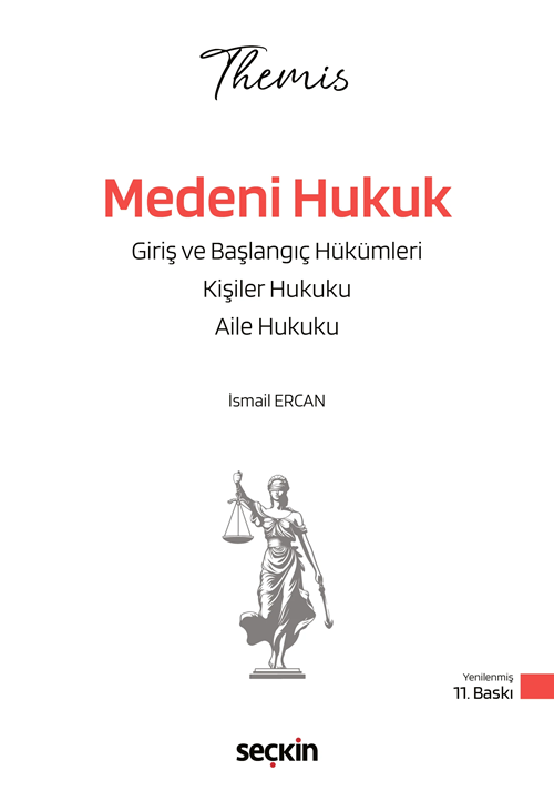 Seçkin 2026 THEMİS HMGS Hakimlik Medeni Hukuk Konu Anlatımı 11. Baskı - İsmail Ercan Seçkin Yayınları