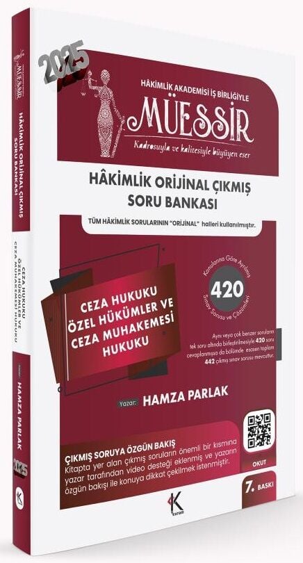 Kuram 2025 MÜESSİR Hakimlik Ceza Hukuku Özel Hükümler ve Ceza Muhakemesi Hukuku Orijinal Çıkmış Soru Bankası Çözümlü 7. Baskı - Hamza Parlak Kuram Kitap