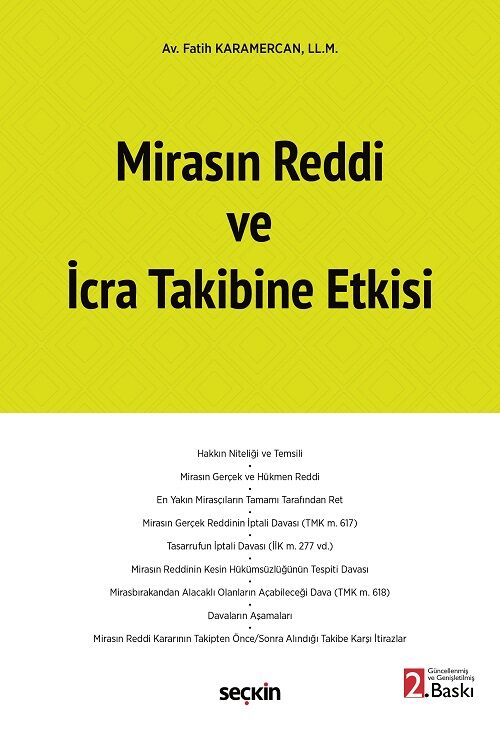 Seçkin Mirasın Reddi ve İcra Takibine Etkisi 2. Baskı - Fatih Karamercan Seçkin Yayınları