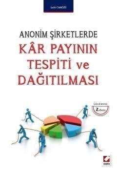 Seçkin Anonim Şirketlerde Kar Payının Tespiti ve Dağıtılması - Salih Canözü Seçkin Yayınları