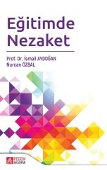 Pegem Eğitimde Nezaket İsmail Aydoğan, Nurcan Özbal Pegem Akademi Yayınları