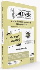 Kuram 2026 MÜESSİR Hakimlik Ticaret Hukuku Orijinal Çıkmış Soru Bankası Çözümlü 8. Baskı - Ufuk Pişkin Kuram Kitap