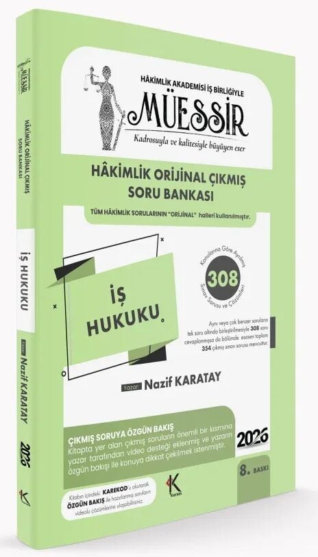 Kuram 2026 MÜESSİR Hakimlik İş Hukuku Orijinal Çıkmış Soru Bankası Çözümlü 8. Baskı - Nazif Karatay Kuram Kitap
