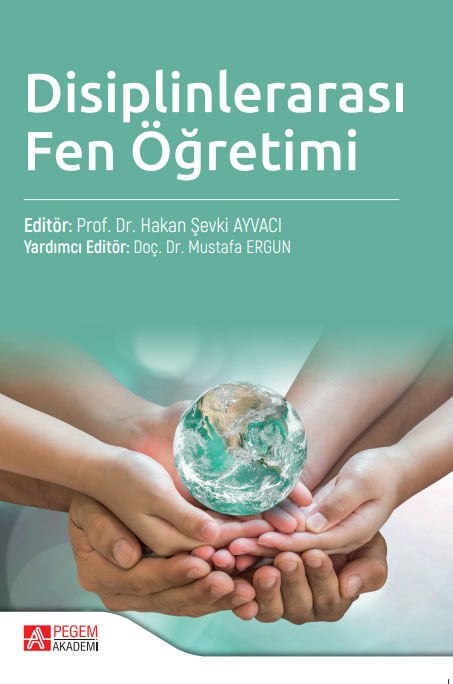 Pegem Disiplinlerarası Fen Öğretimi - Hakan Şevki Ayvacı, Mustafa Ergun Pegem Akademi Yayıncılık