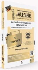 Kuram 2025 MÜESSİR Hakimlik İş Hukuku Orijinal Çıkmış Soru Bankası Çözümlü 7. Baskı - Nazif Karatay Kuram Kitap