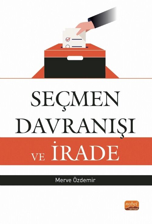 Nobel Seçmen Davranışı ve İrade - Merve Özdemir Nobel Bilimsel Eserler