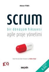 Seçkin Scrum Bir Dönüşüm Hikayesi 6. Baskı - Mehmet Yitmen ​Seçkin Yayınları