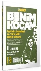 Benim Hocam 2025 MEB-AGS Eğitimin Temelleri ve Türk Milli Eğitim Sistemi 10 Deneme Çözümlü - Ayşegül Aldemir, Sabri Zahit Benim Hocam Yayınları