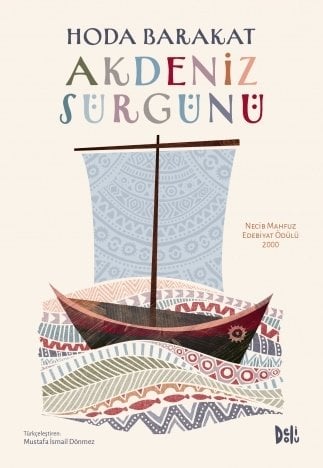 Akdeniz Sürgünü - Hoda Barakat Delidolu Yayınları