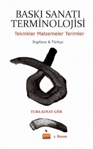 Nobel Baskı Sanatı Terminolojosi - Tuba Kınay Gör Nobel Bilimsel Eserler