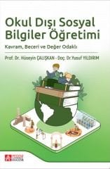 Pegem Okul Dışı Sosyal Bilgiler Öğretimi - Hüseyin Çalışkan, Yusuf Yıldırım Pegem Akademi Yayıncılık