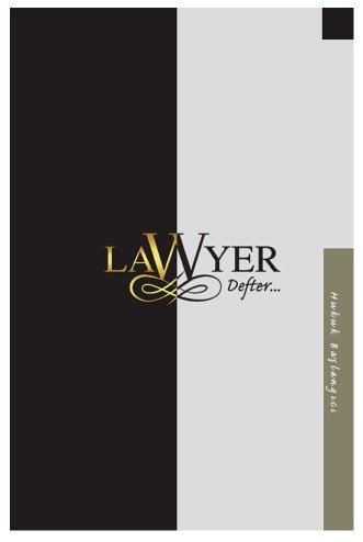 Savaş LAWYER Hukuk Başlangıcı Notlu Öğrenci Defteri Savaş Yayınları
