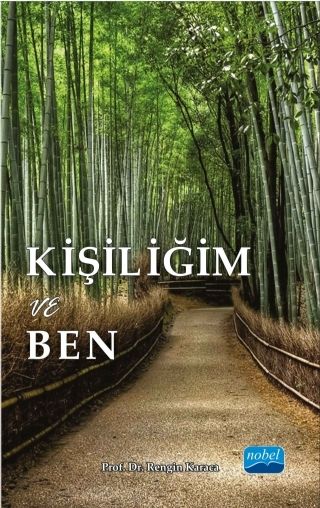 Nobel Kişiliğim ve Ben - Rengin Karaca Nobel Akademi Yayınları