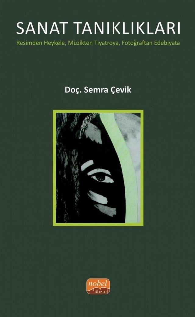 Nobel Sanat Tanıklıkları - Semra Çevik Nobel Bilimsel Eserler