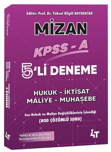 4T Yayınları KPSS A Grubu MİZAN 5 Deneme Çözümlü - Yüksel Bilgili Bayraktar 4T Yayınları