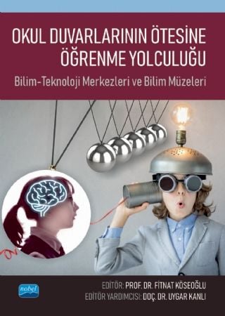 Nobel Okul Duvarlarının Ötesine Öğrenme Yolculuğu - Fitnat Köseoğlu Nobel Akademi Yayınları