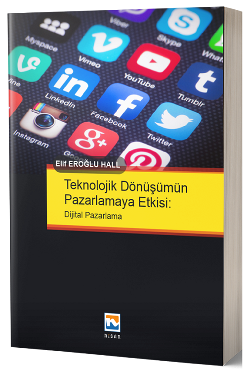 Nisan Kitabevi Teknolojik Dönüşümün Pazarlamaya Etkisi Dijital Pazarlama - Elif Eroğlu Hall Nisan Kitabevi Yayınları