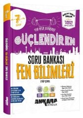 Ankara Yayıncılık 7. Sınıf Fen Bilimleri Güçlendiren Soru Bankası Ankara Yayıncılık