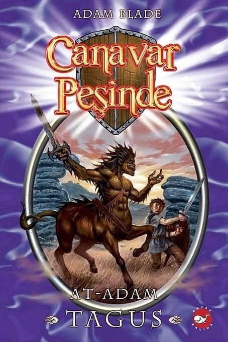 Canavar Peşinde - At Adam Tagus - Adam Blade Beyaz Balina Yayınları