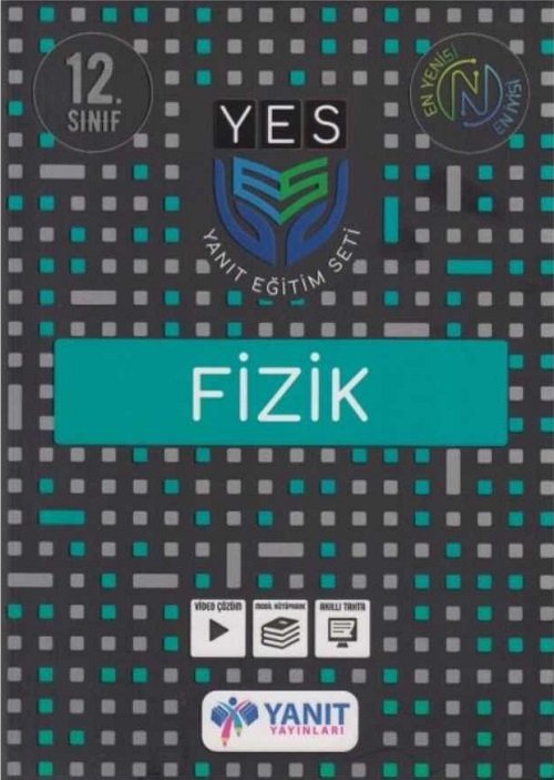 Yanıt 12. Sınıf Fizik YES Serisi Konu Anlatımlı Yanıt Yayınları
