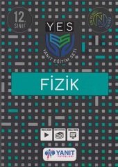 Yanıt 12. Sınıf Fizik YES Serisi Konu Anlatımlı Yanıt Yayınları