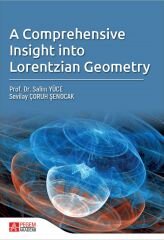 Pegem A Comprehensive Insight Into Lorentzian Geometry - Salim Yüce, Sevilay Çoruh Şenocak Pegem Akademi Yayınları