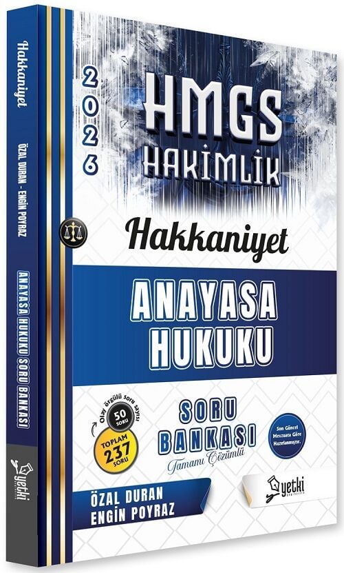 Yetki 2026 HAKKANİYET HMGS Hakimlik Anayasa Hukuku Soru Bankası Çözümlü - Özal Duran, Engin Poyraz Yetki Yayıncılık