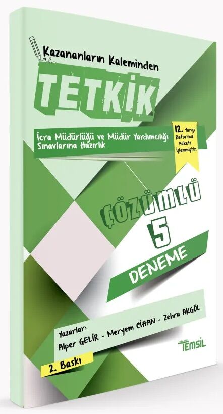 Temsil İcra Müdür ve Yardımcılığı Tetkik 5 Deneme Çözümlü 2. Baskı Temsil Yayınları