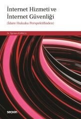 Seçkin İnternet Hizmeti ve İnternet Güvenliği - Egemen Karaca Seçkin Yayınları