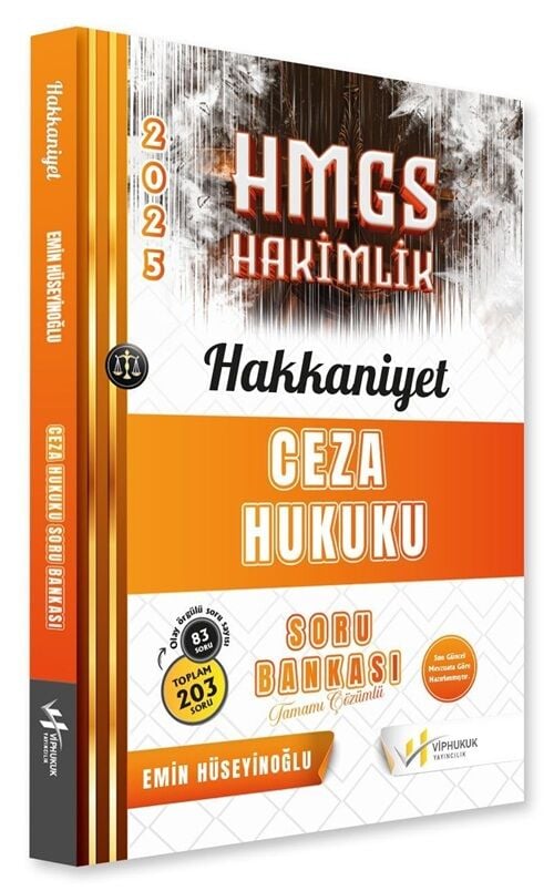 VİP Hukuk 2025 HAKKANİYET HMGS Hakimlik Ceza Hukuku Soru Bankası Çözümlü - Emin Hüseyinoğlu VİP Hukuk Yayıncılık