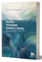 Üstün Yeteneğe Küresel Bakış - Şule Demirel Dingeç Nisan Yayınları