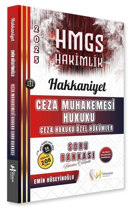 VİP Hukuk 2025 HAKKANİYET HMGS Hakimlik Ceza Muhakemesi Hukuku Özel Hükümler Soru Bankası Çözümlü - Emin Hüseyinoğlu VİP Hukuk Yayıncılık