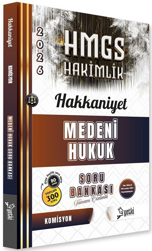 Yetki 2026 HAKKANİYET HMGS Hakimlik Medeni Hukuk Soru Bankası Çözümlü Yetki Yayıncılık