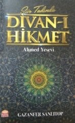 Nobel Şiir Tadında Divan-ı Hikmet, Ahmed Yesevi - Gazanfer Sanlıtop Nobel Bilimsel Eserler