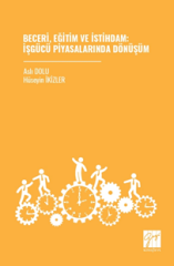 Gazi Kitabevi Beceri, Eğitim ve İstihdam, İşgücü Piyasalarında Dönüşüm - Aslı Dolu Gazi Kitabevi