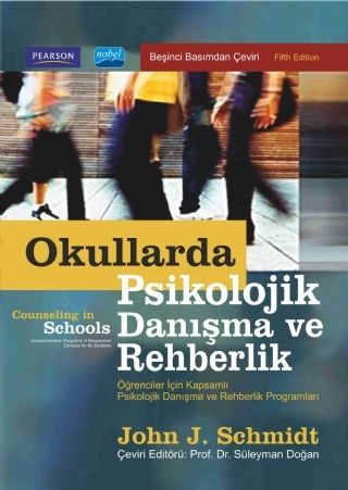 Nobel Okullarda Psikolojik Danışma ve Rehberlik - Süleyman Doğan Nobel Akademi Yayınları