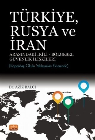Nobel Türkiye, Rusya ve İran - Aziz Balcı Nobel Bilimsel Eserler