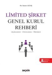 Seçkin Limited Şirket Genel Kurul Rehberi 8. Baskı - Soner Altaş Seçkin Yayınları