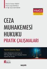 Seçkin Ceza Muhakemesi Hukuku Pratik Çalışmaları 2. Baskı - Feridun Yenisey Seçkin Yayınları