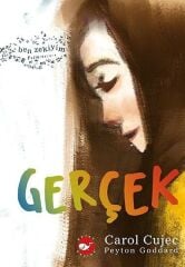 Gerçek - Carol Cujec Beyaz Balina Yayınları