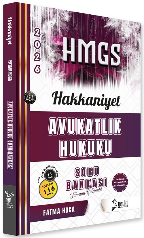 Yetki 2026 HAKKANİYET HMGS Avukatlık Hukuku Soru Bankası Çözümlü - Fatma Hoca Yetki Yayıncılık
