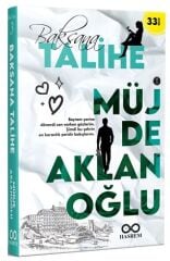 Baksana Talihe-1 - Müjde Aklanoğlu Hasrem Yayınları