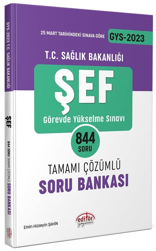 Editör 2023 GYS Sağlık Bakanlığı Şef Soru Bankası Çözümlü Görevde Yükselme Editör Yayınları