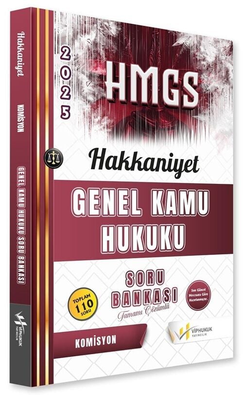 VİP Hukuk 2025 HAKKANİYET HMGS Genel Kamu Hukuku Soru Bankası Çözümlü VİP Hukuk Yayıncılık