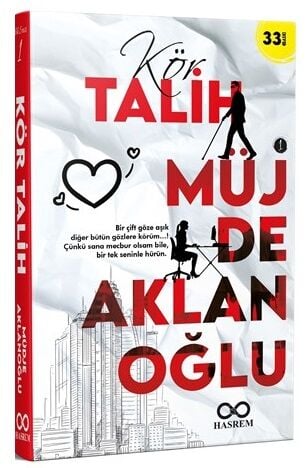 Kör Talih-1 - Müjde Aklanoğlu Hasrem Yayınları
