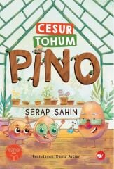Cesur Tohum Pino - Serap Şahin Beyaz Balina Yayınları