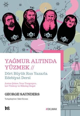 Yağmur Altında Yüzmek - George Saunders Delidolu Yayınları
